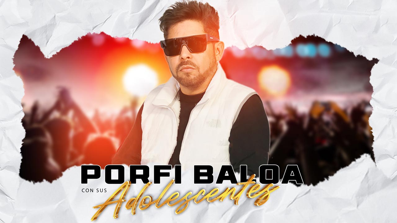 Porfi Baloa y sus Adolescentes